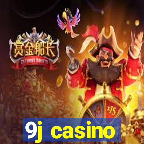 9j casino